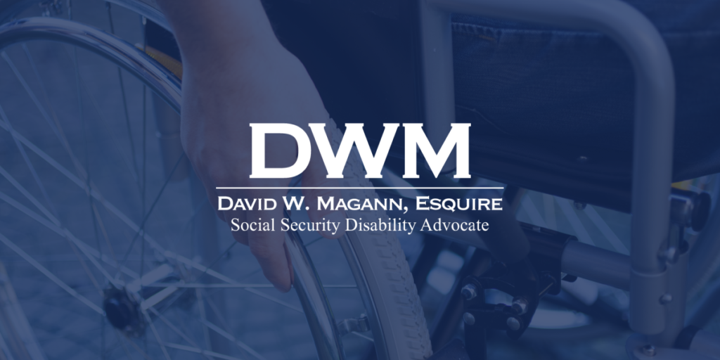 David W. Magann, PA Discusses SSA’s Compassionate Allowances Expansion for Faster Disability Assistance